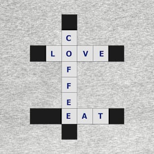 Love, Coffee, Eat crosswords T-Shirt